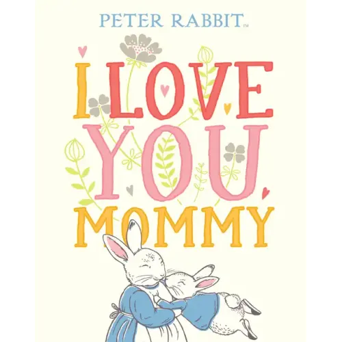 I Love You, Mommy