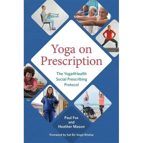 Yoga on Prescription: The Yoga4health Social Prescribing Protocol