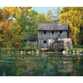 Historic Watermills of North America: A Visual Preservation