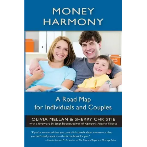 Money Harmony: A Road Map for Individuals and Couples