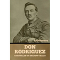 Don Rodriguez: Chronicles of Shadow Valley