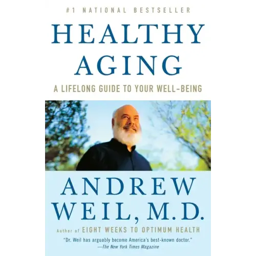 Healthy Aging: A Lifelong Guide to Your Well-Being