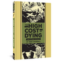 The High Cost of Dying and Other Stories