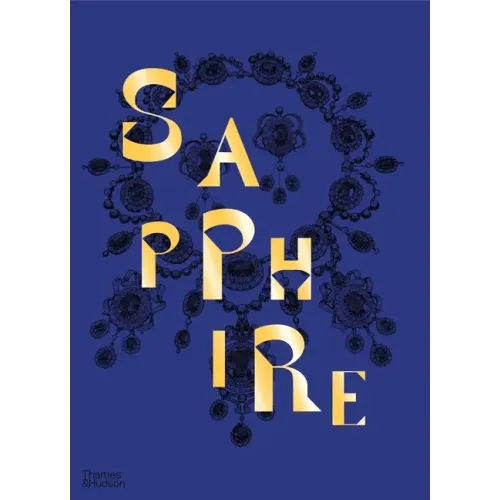 Sapphire: A Celebration of Color