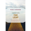 Taking the Leap: Freeing Ourselves from Old Habits and Fears