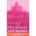 The School and Society