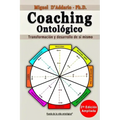 Coaching Ontológico: Transformación y desarrollo de sí mismo