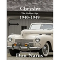 Chrysler- The Golden Age 1940-1949