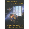 First Dates, Last Calls: Selected Short Fiction