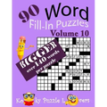 Word Fill-In Puzzles, Volume 10, Over 140 Words Per Puzzles