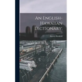 An English-Hawaiian Dictionary;