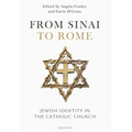 From Sinai to Rome: Jewish Identity in the Catholic Church
