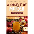A Harvest of Murder