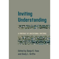 Inviting Understanding: A Portrait of Invitational Rhetoric