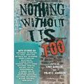 Nothing Without Us Too