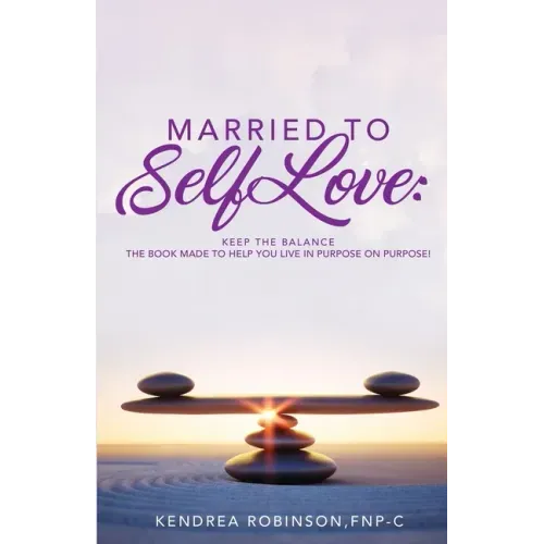 Married to Self Love: Keep the Balance