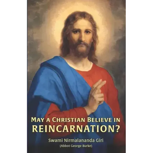 May a Christian Believe in Reincarnation?
