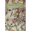 Antrim and Argyll: Some aspects of the connections
