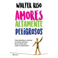 Amores Altamente Peligrosos / Highly Dangerous Loves