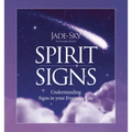 Spirit Signs: Understanding Signs in Your Everyday Life