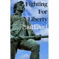Fighting For Liberty