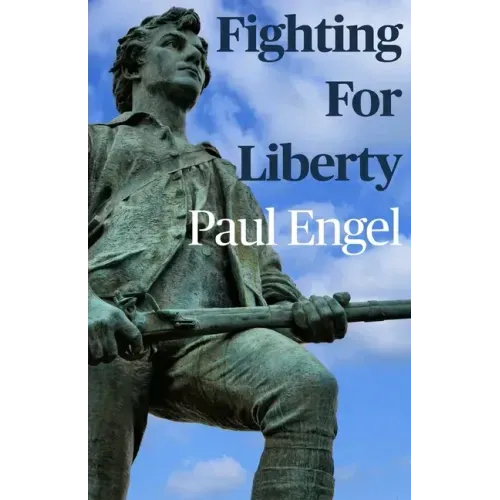 Fighting For Liberty