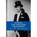 Raffles (The Amateur Cracksman)
