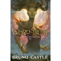 Word of Truth: Buried Goddess Saga Book 6