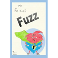 My Friend Fuzz