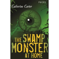 Swamp Monster at Home
