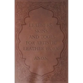 Leathers, Skins and Tools for Artistic Leather Work