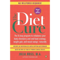 The Diet Cure: The 8-Step Program to Rebalance Your Body Chemistry and End Food Cravings, Weight Gain, and Mood Swings--Naturally