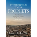 Introduction to the Prophets: Their Stories, Sayings, and Scrolls