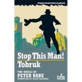 Stop This Man! / Tobruk