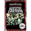 A Convenient Parallel Dimension: How Ghostbusters Slimed Us Forever