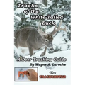 Tracks of the White-Tailed Buck: A Deer Tracking Guide