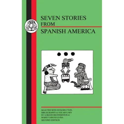 Vargas Llosa: Seven Stories from Spanish America