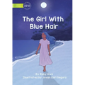 The Girl With Blue Hair