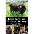 Dairy Farming: The Beautiful Way