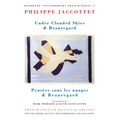 Under Clouded Skies & Beauregard: Pensées Sous Les Nuages & Beauregard
