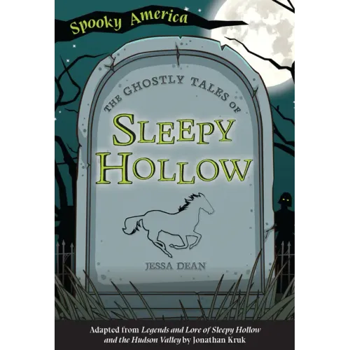 The Ghostly Tales of Sleepy Hollow
