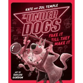 The Underdogs Fake It Till They Make It
