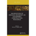 Valorization of Dredged Sediments as Sustainable Construction Resources