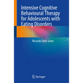 Intensive Cognitive Behavioural Therapy for Adolescents with Eating Disorders