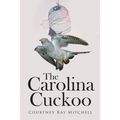 The Carolina Cuckoo