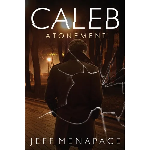 Caleb: Atonement