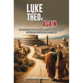 Luke to Theo, Again