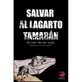 Salvar a Tamarán: El lagarto gigante de Gran Canaria