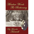 Meadow Woods the Beckoning