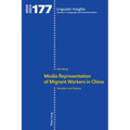 Media representation of migrant workers in China: Identities and stances